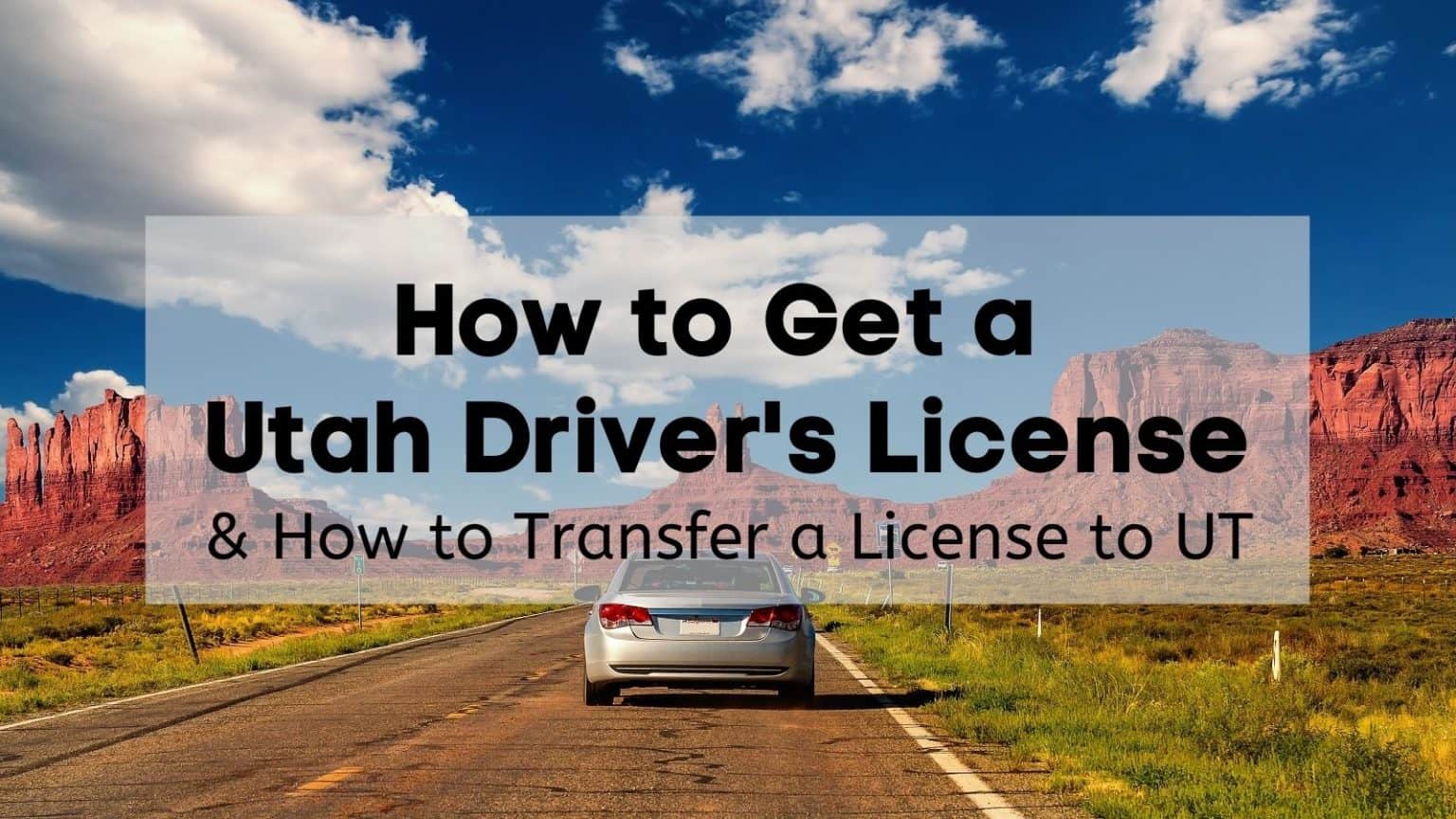 Utah Residency 2024 GUIDE How To Become A Utah Resident   How To Get A Utah Drivers License 1536x864 